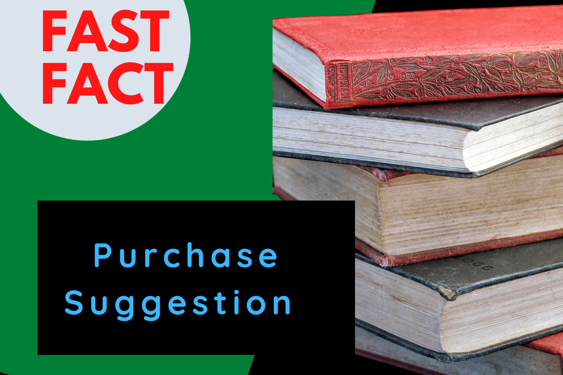 Fast Fact Purchase Suggestion