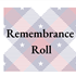 Remembrance Roll