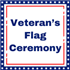 Veteran's Flag Raising