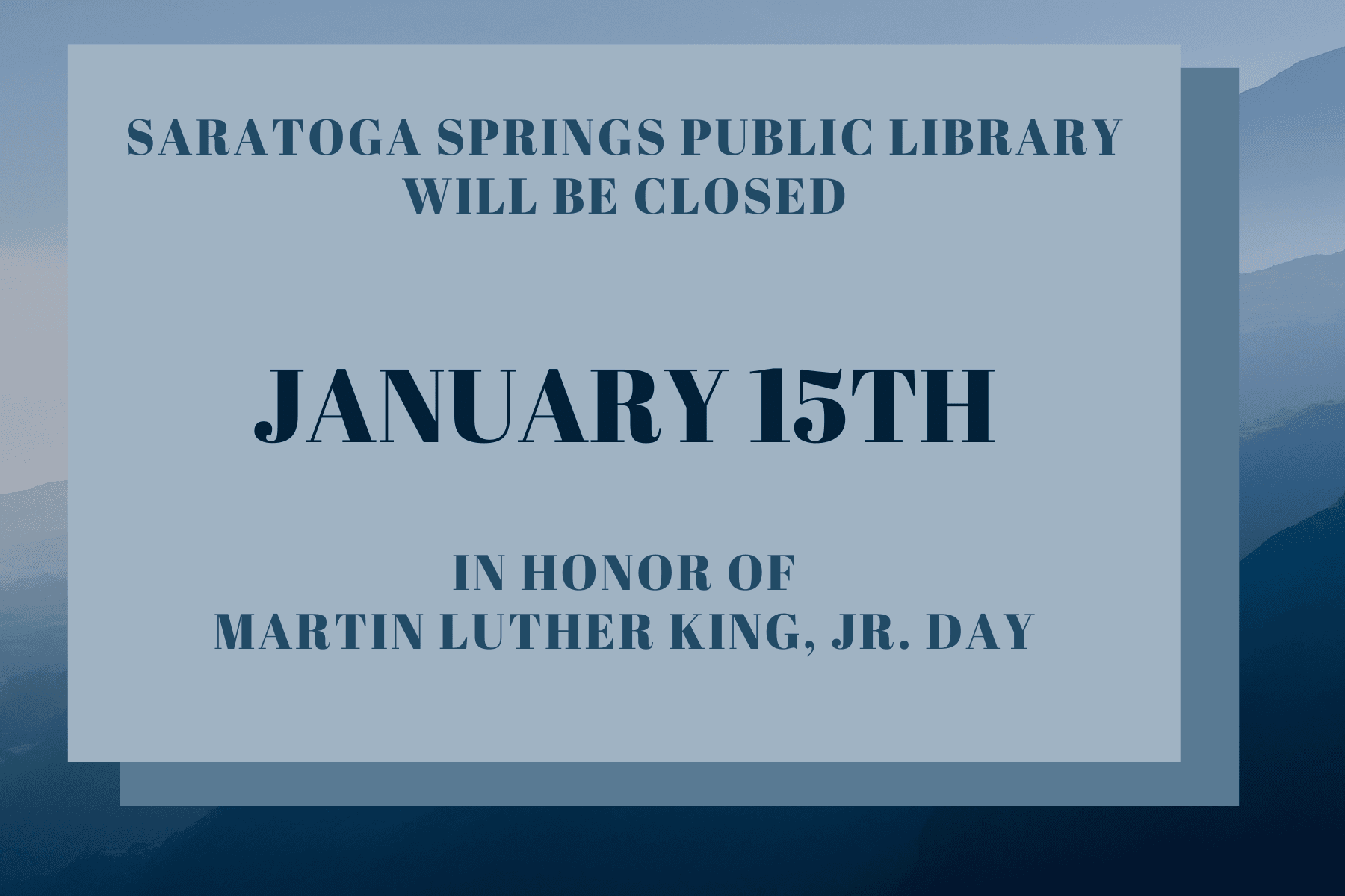 Jan 15 2024 - MLK closure