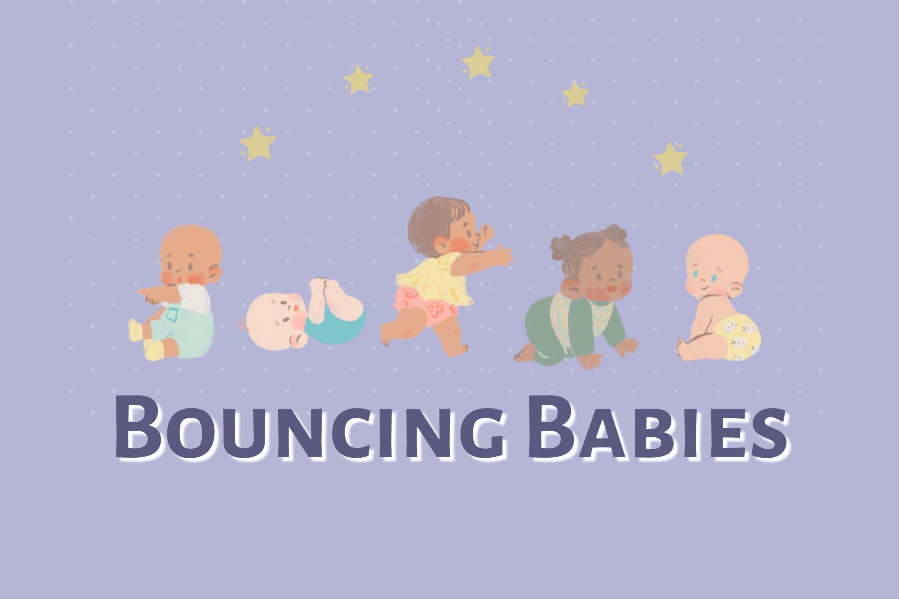 Bouncing Babies