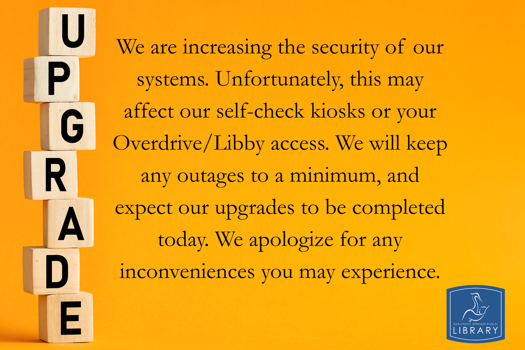 We are increasing the security of our systems