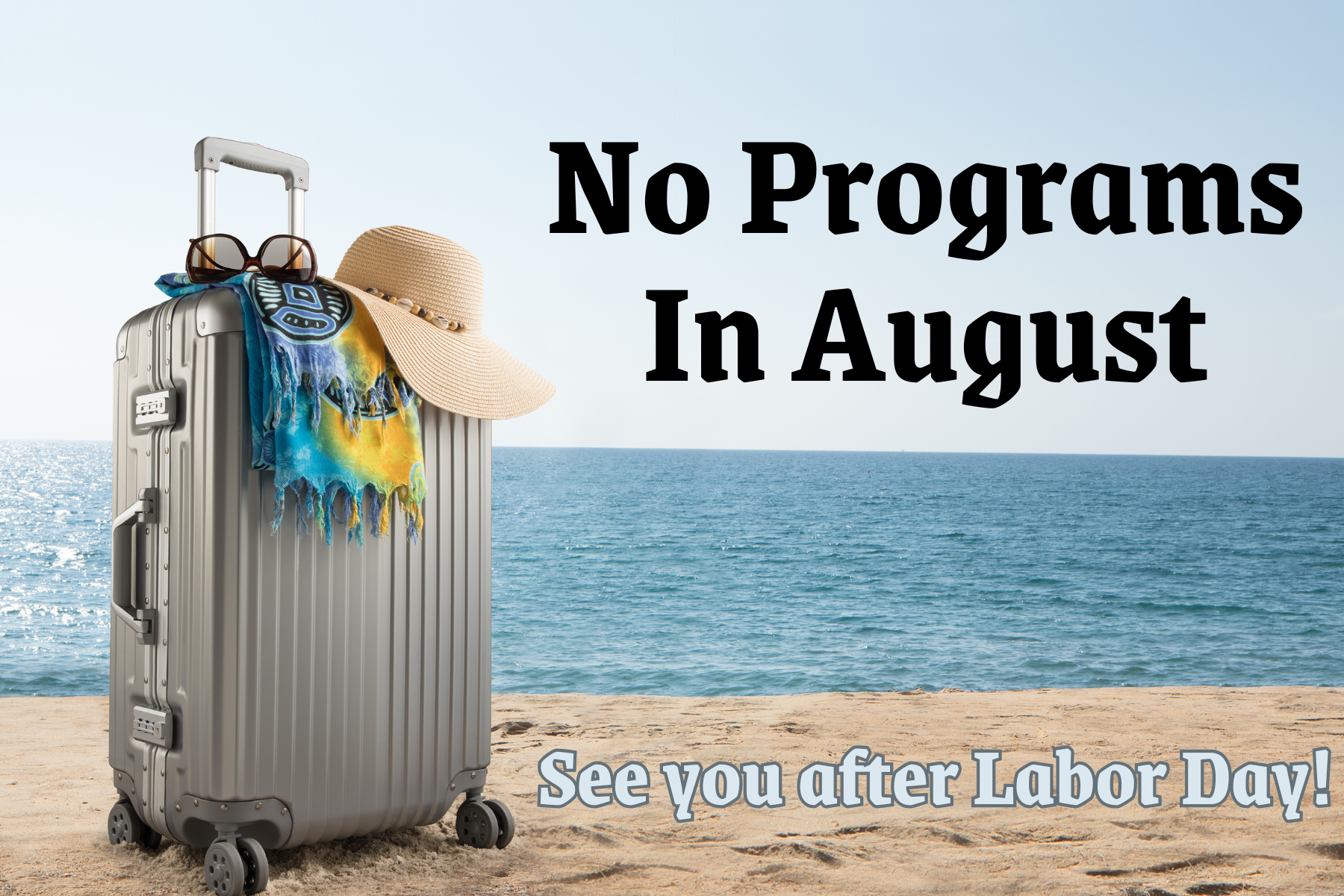No programming August