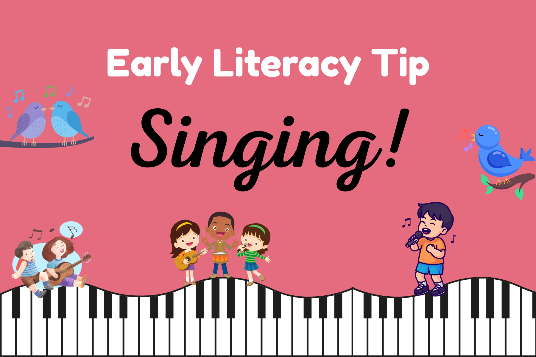 Copy of Early Literacy Singing