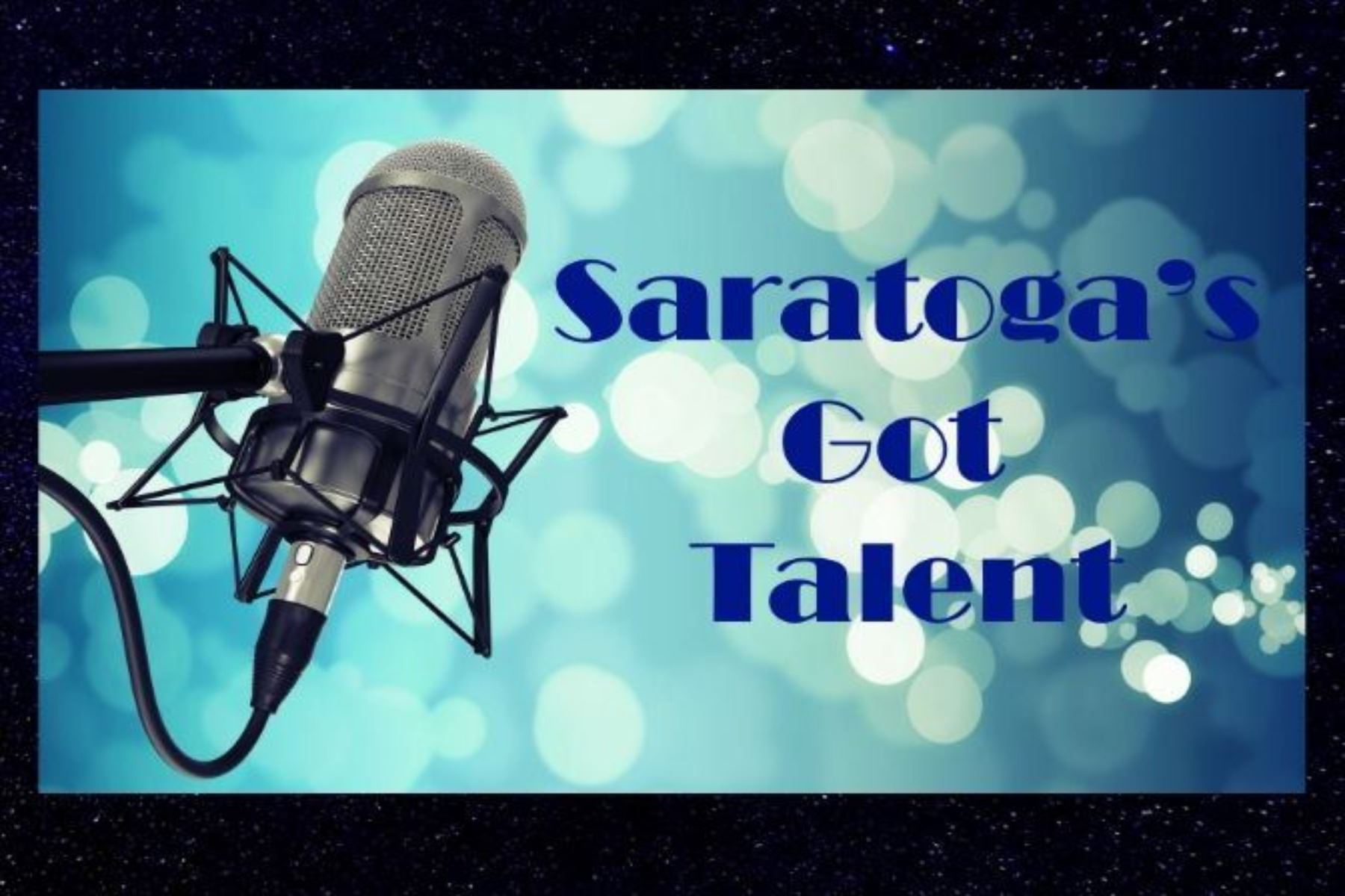Saratogas Got Talent Newsflash