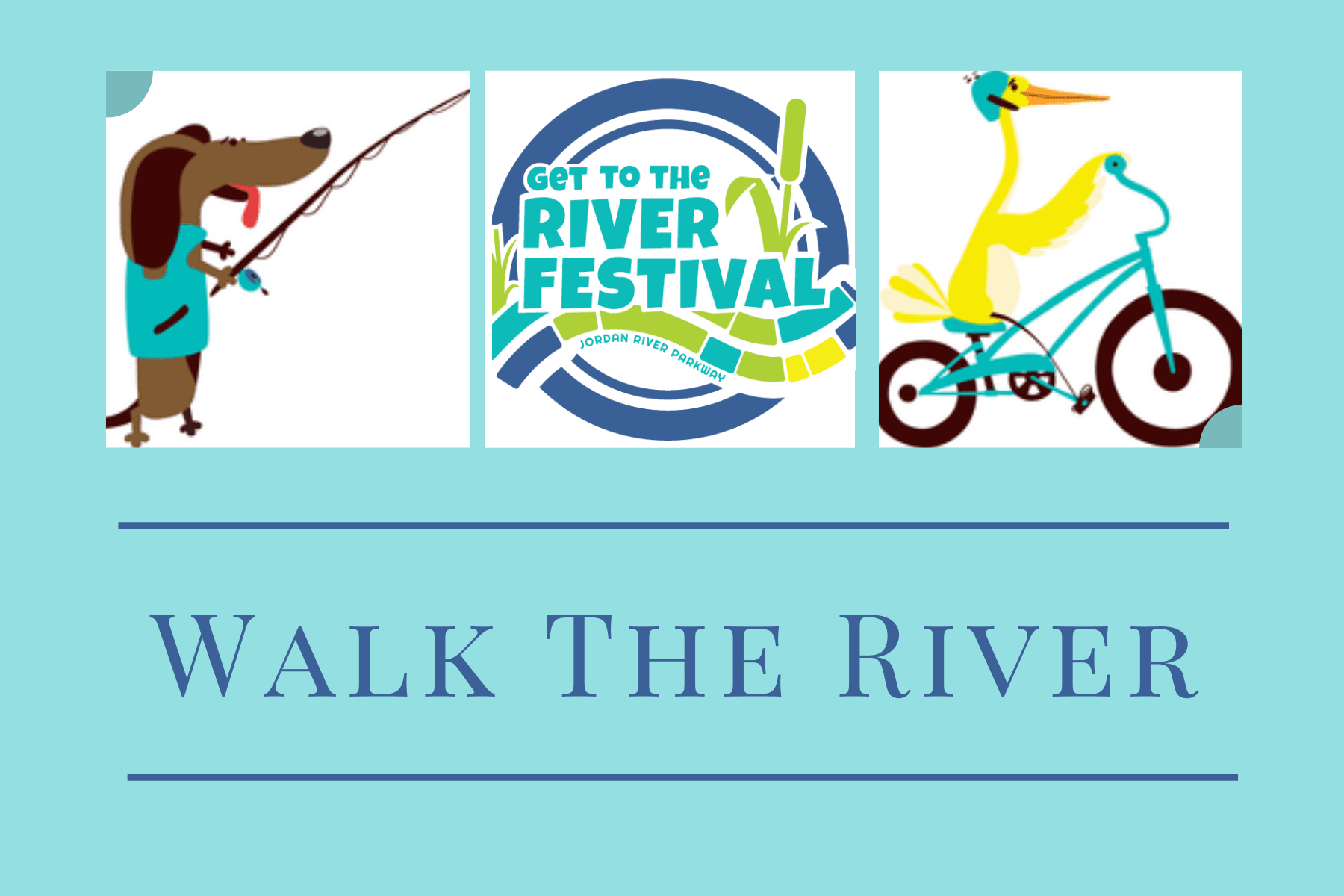 Walk The River advertisement