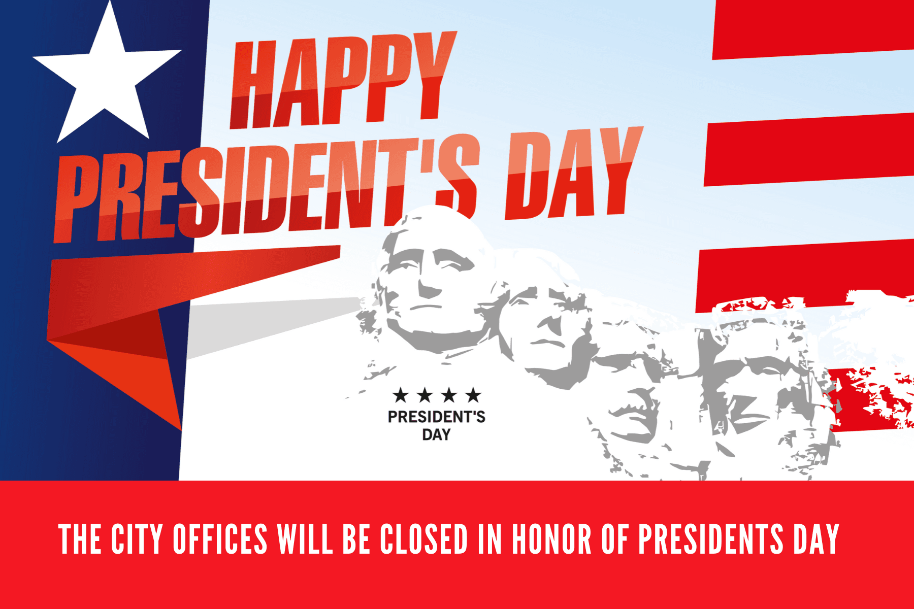 City Offices Closed for Presidents Day