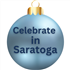 Celebrate in Saratoga