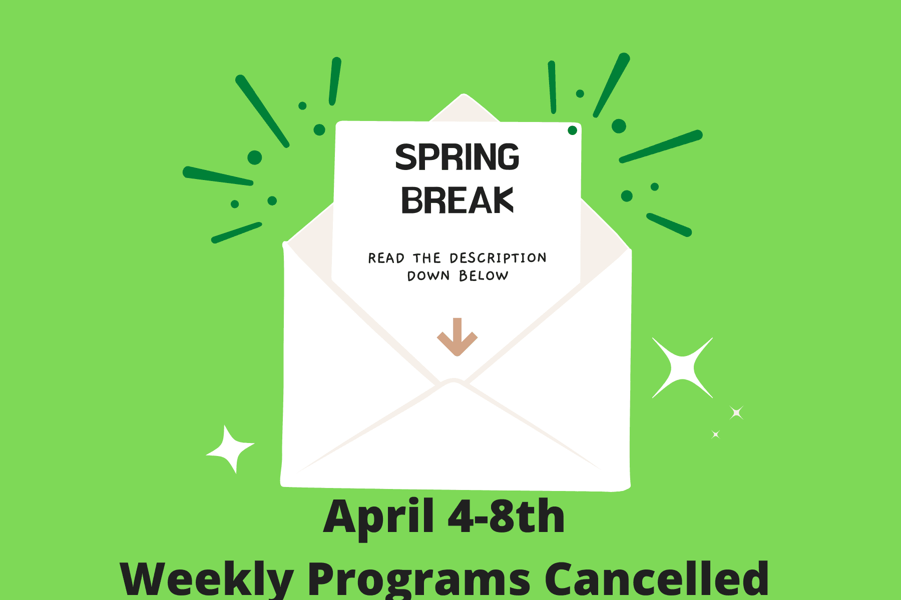 Spring Break Programs Cancelled